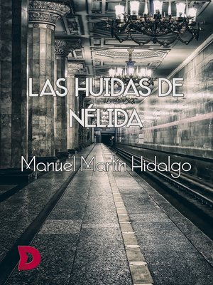 cover image of Las huidas de Nélida